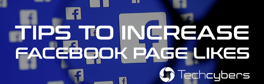 How to Increase Facebook Likes, Tips to increase Facebook Page likes